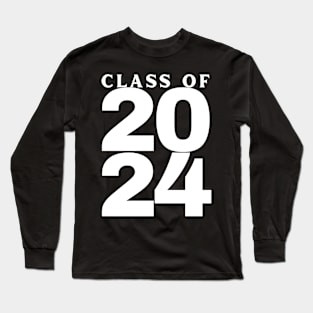 Class Of 2024 Bold. Simple Typography 2024 Design for Class Of/ Graduation Design. White Long Sleeve T-Shirt